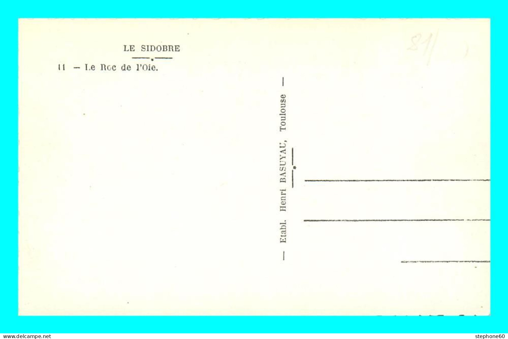 A871 / 447 81 - LE SIDOBRE Le Roc De L'Oie - Other & Unclassified