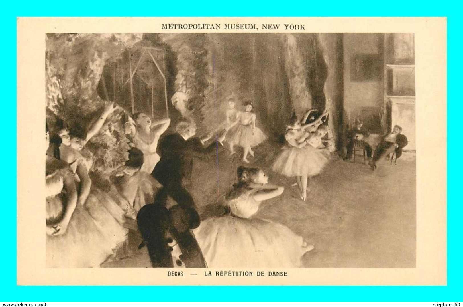 A872 / 041 NEW YORK Metropolitan Museum DEGAS La Repetition De Danse - Sonstige & Ohne Zuordnung