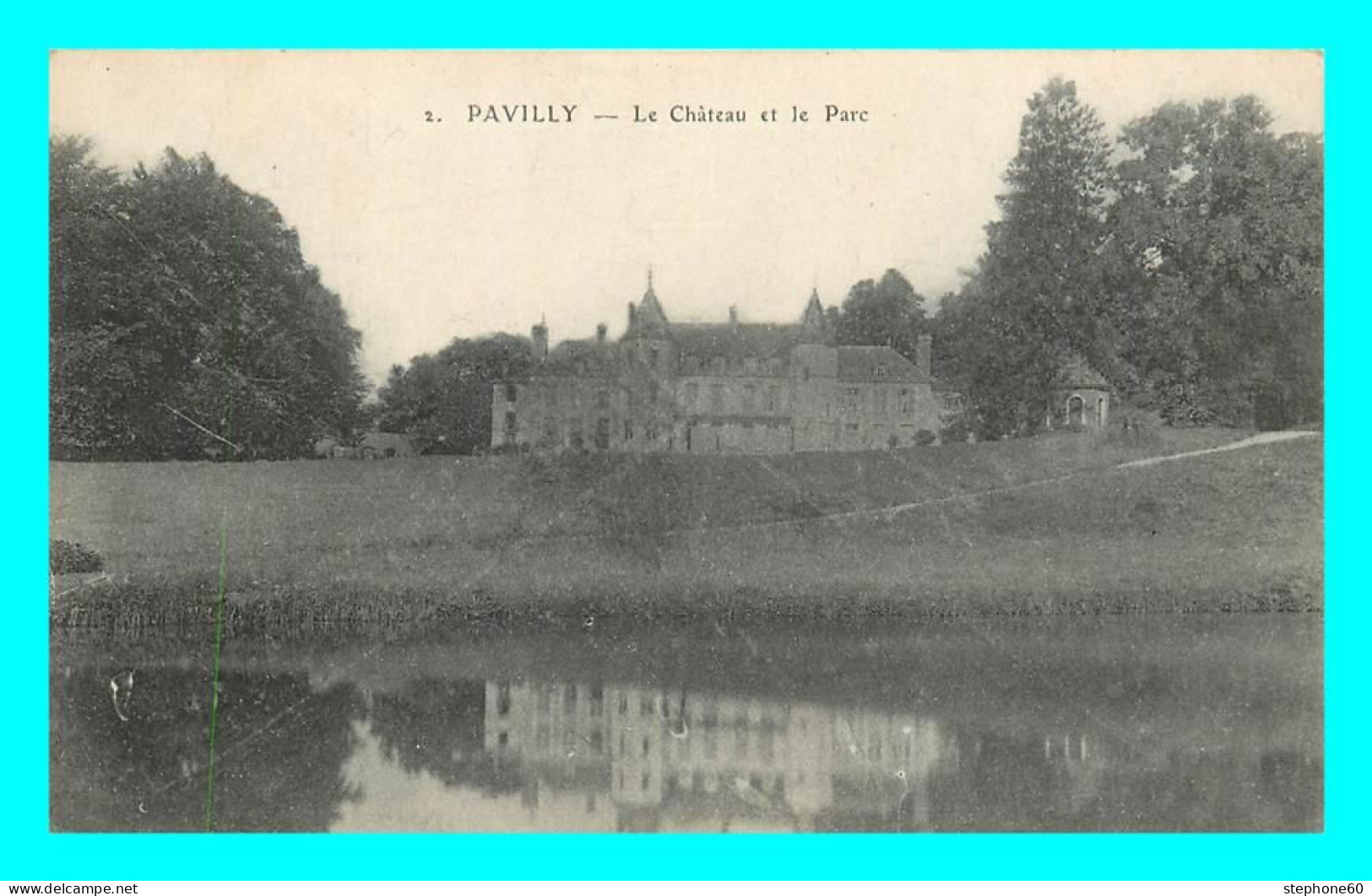 A872 / 151 76 - PAVILLY Chateau Et Le Parc - Pavilly