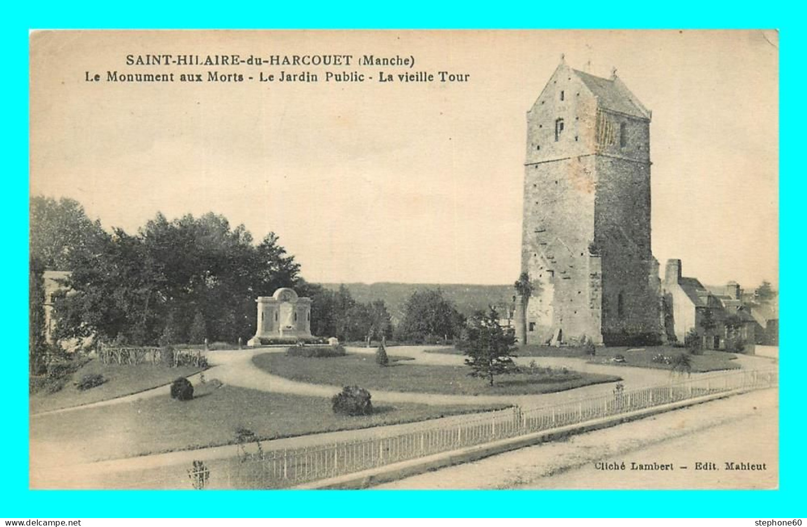 A867 / 081 50 - SAINT HILAIRE DU HARCOUET Monument Aux Morts Jardin Public La Vieille Tour - Saint Hilaire Du Harcouet