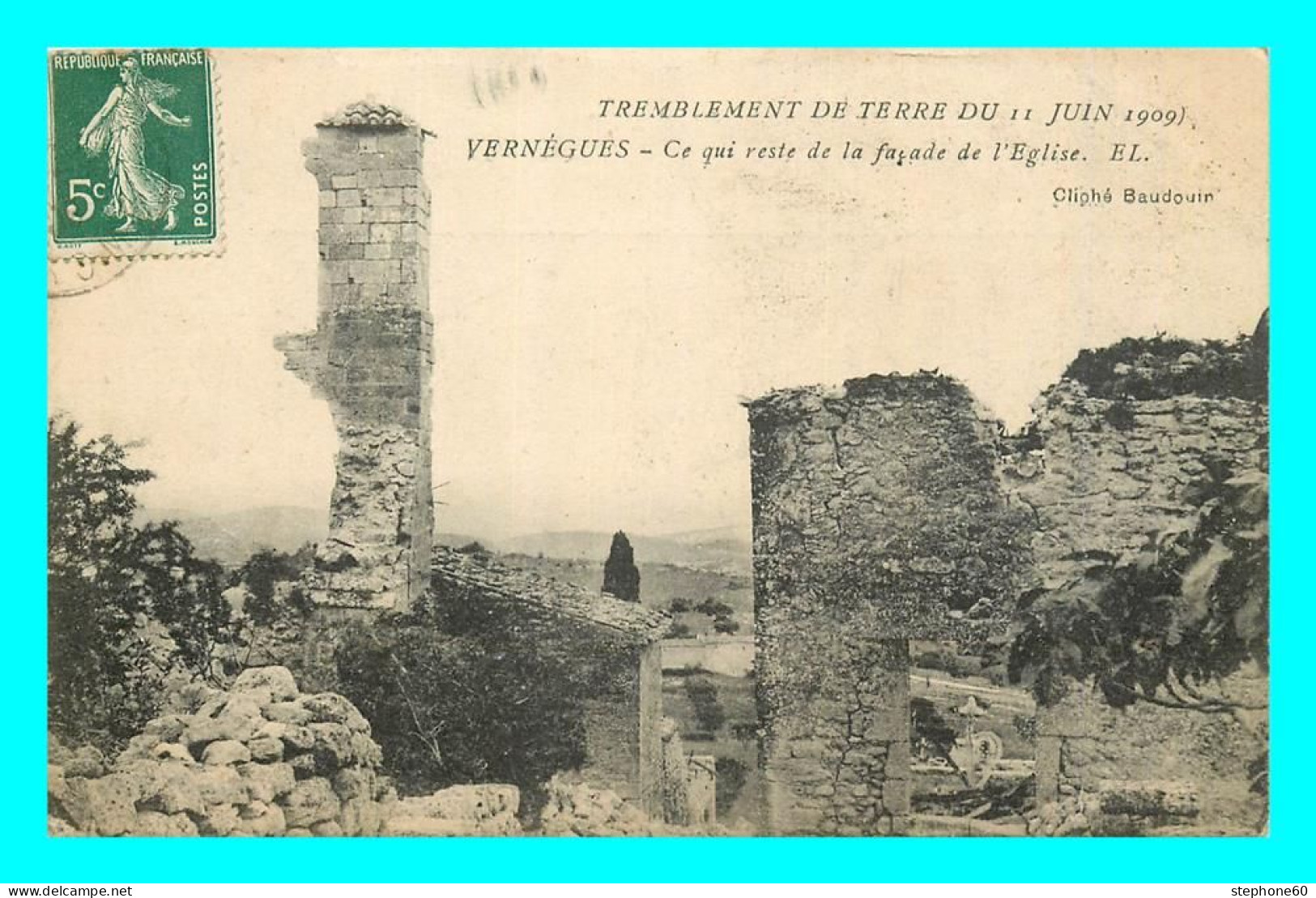 A867 / 051 13 - VERNEGUES Tremblement De Terre Juin 1909 Facade Eglise - Sonstige & Ohne Zuordnung