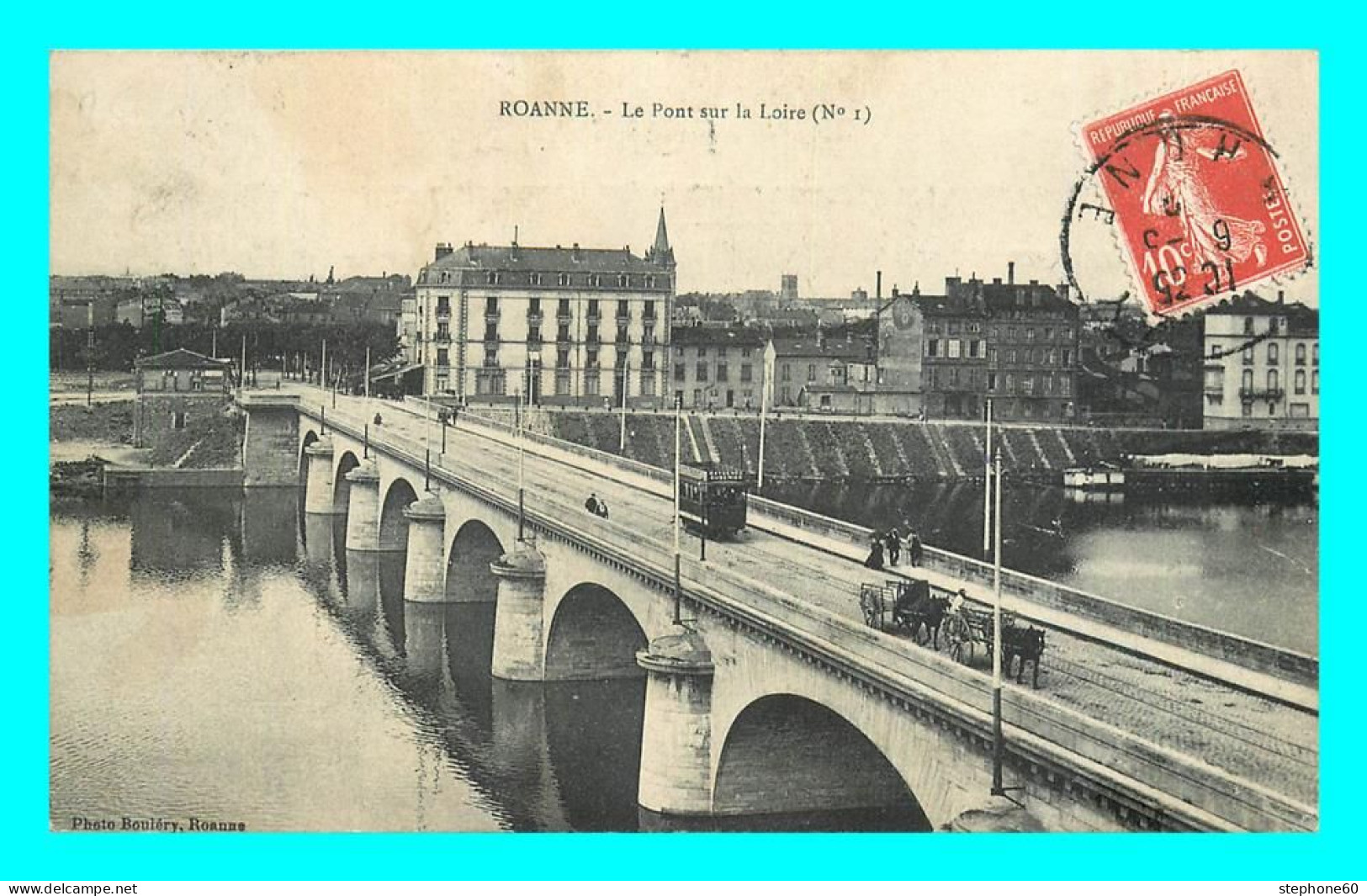 A868 / 309 42 - ROANNE Pont Sur La Loire - Roanne