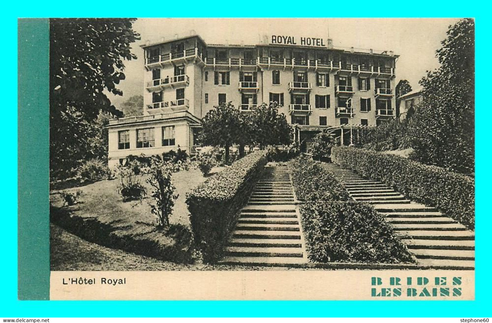 A868 / 199 73 - BRIDES LES BAINS Hotel Royal - Brides Les Bains