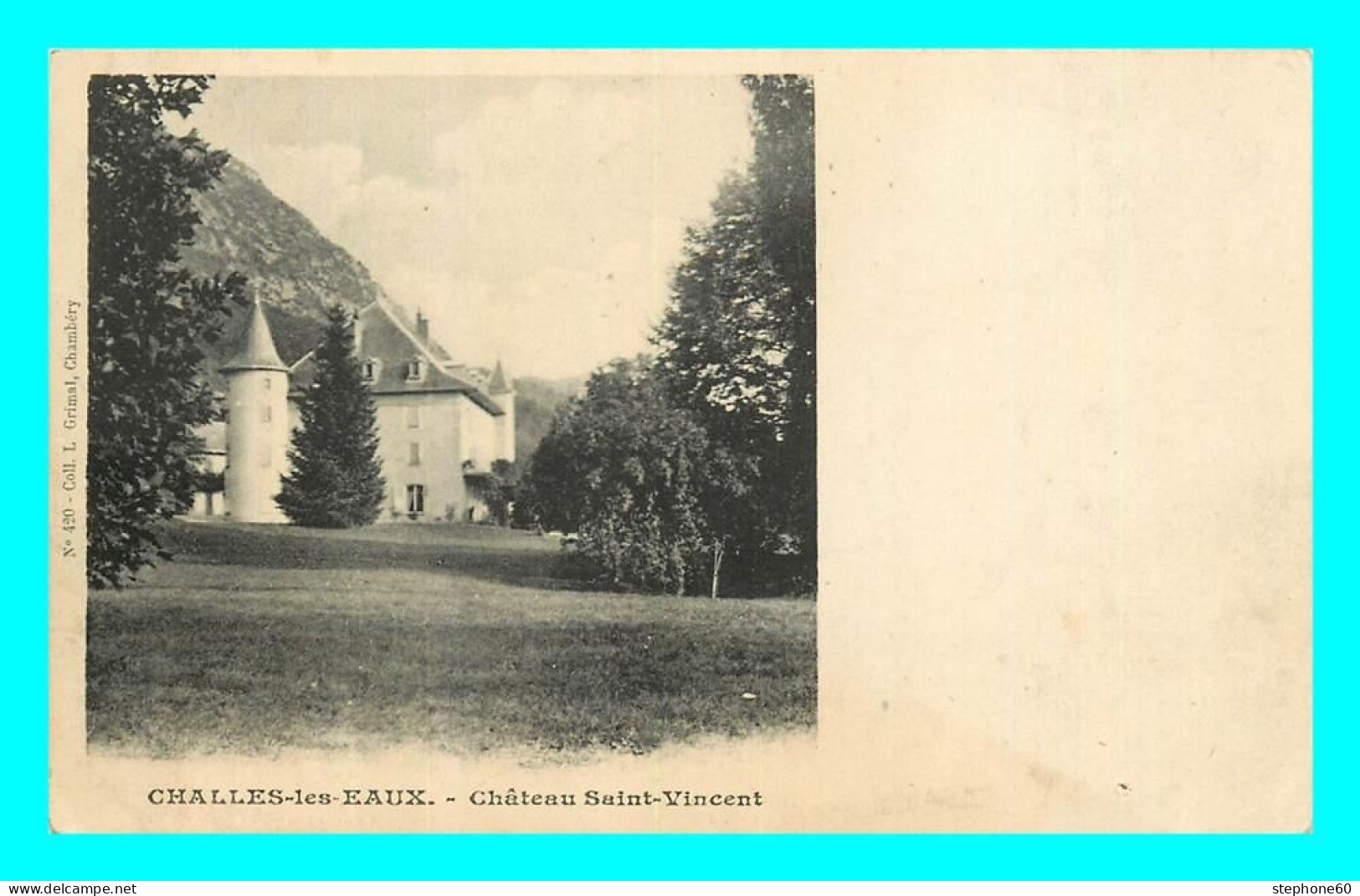 A868 / 151 73 - CHALLES LES EAUX Chateau Saint Vincent - Andere & Zonder Classificatie