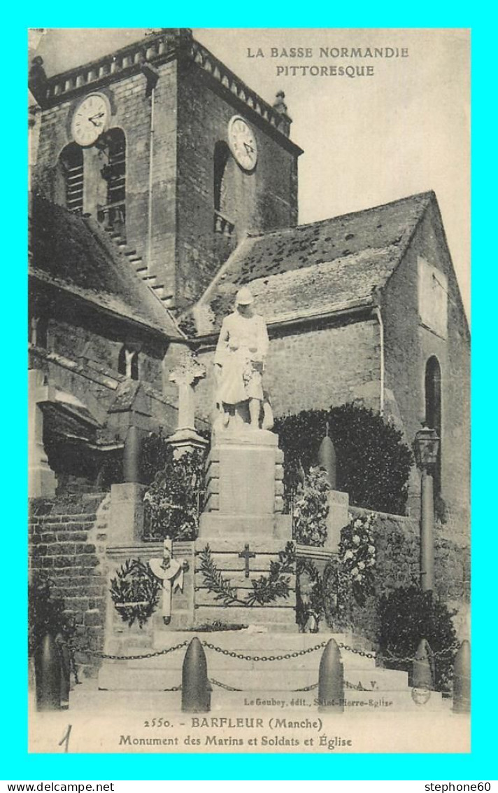 A865 / 645 50 - BARFLEUR Monument Des Marins Et Soldats Et Eglise - Barfleur