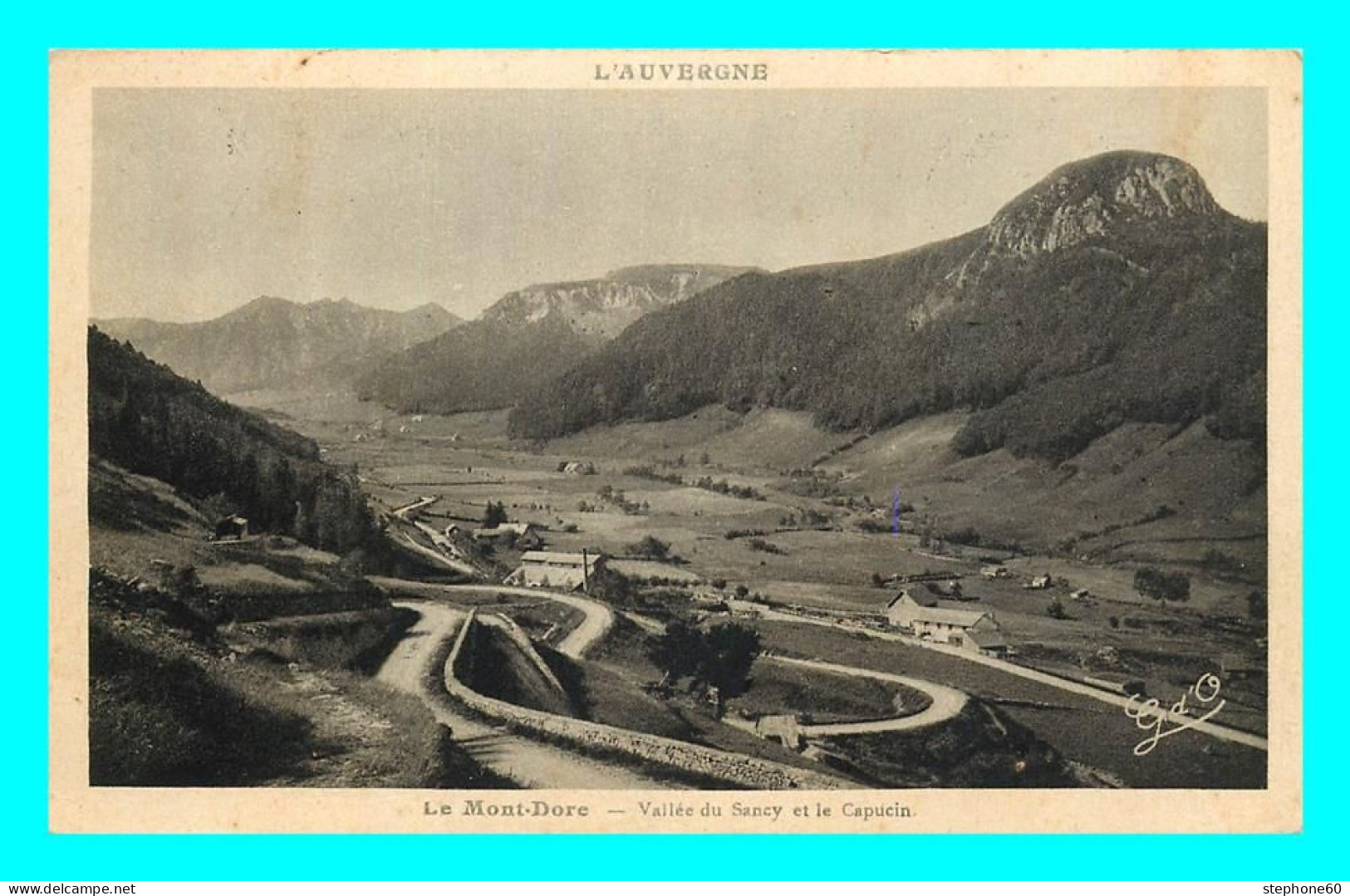 A865 / 033 63 - LE MONT DORE Vallée Du Sancy Et Le Capucin - Le Mont Dore