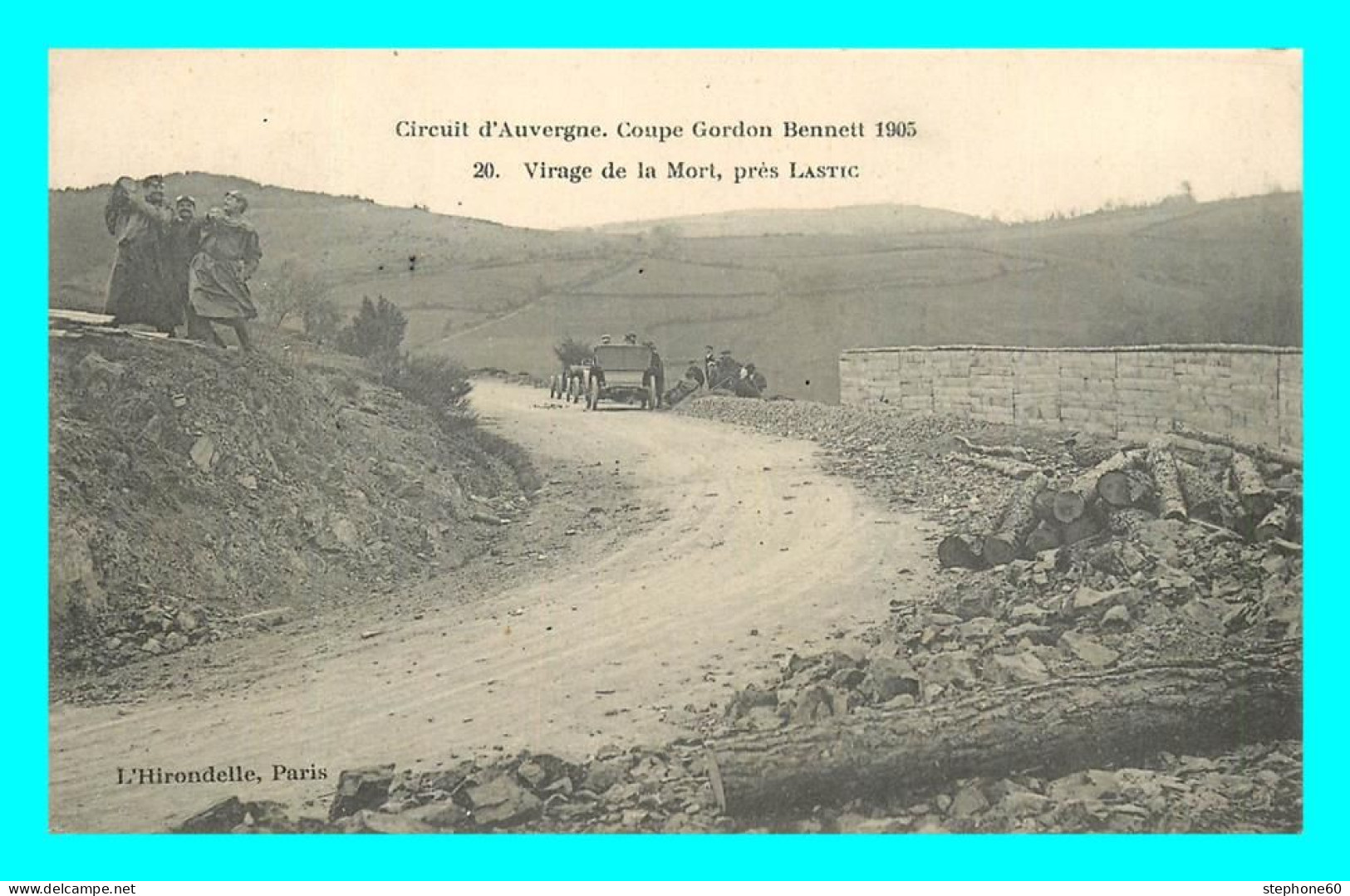 A865 / 025 63 - Coupe Gordon Bennet 1905 Virage De La Mort Pres LASTIC - Sonstige & Ohne Zuordnung