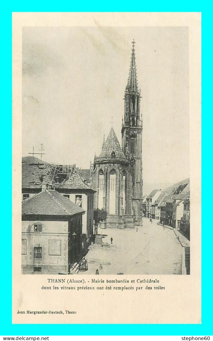 A865 / 347 68 - THANN Mairie Bombardée Et Cathédrale - Thann