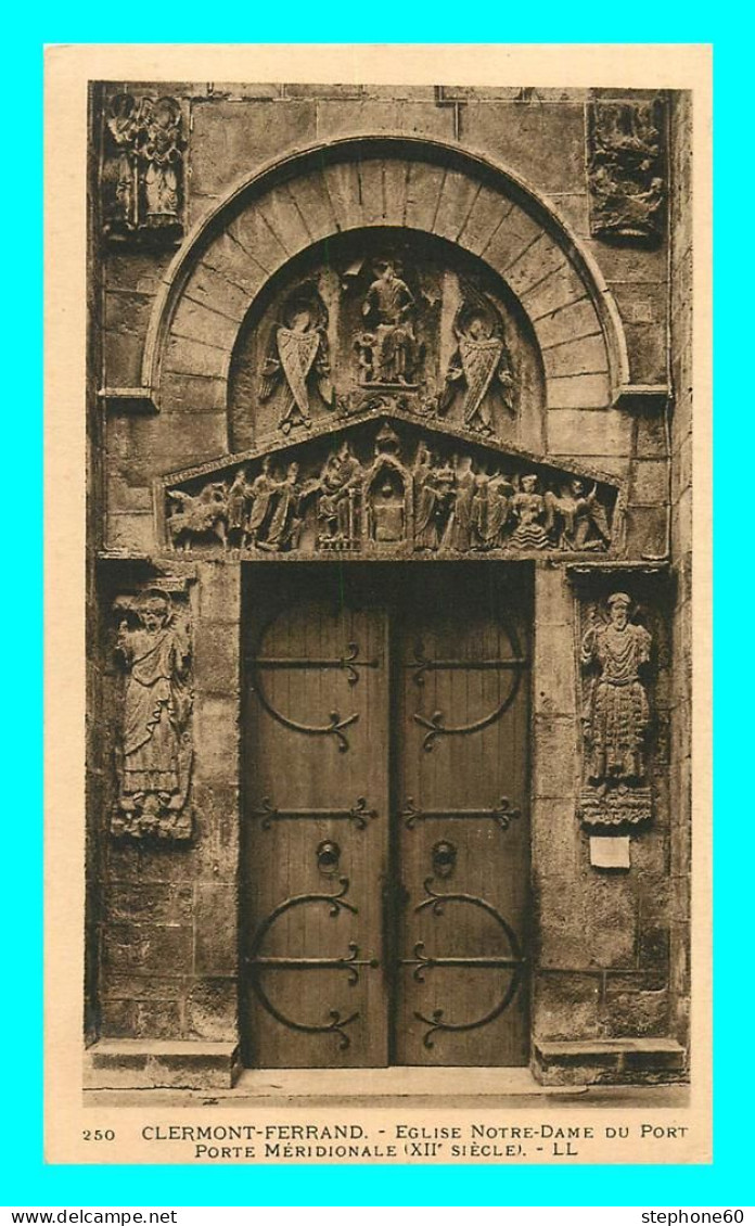 A865 / 369 63 - CLERMONT FERRAND Eglise Notre Dame Du Port Porte Méridionnale - Clermont Ferrand