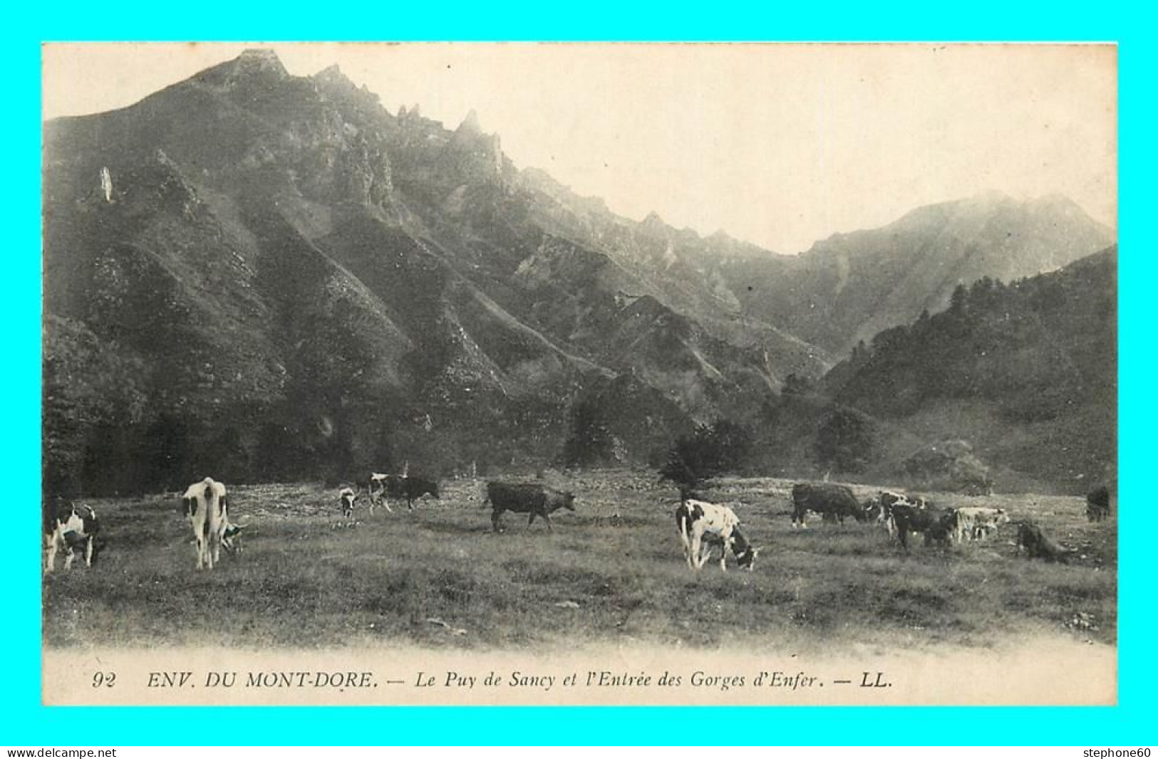 A865 / 013 63 - Puy De Sancy Et Entrée Des Gorges D'Enfer ( Vache ) - Sonstige & Ohne Zuordnung