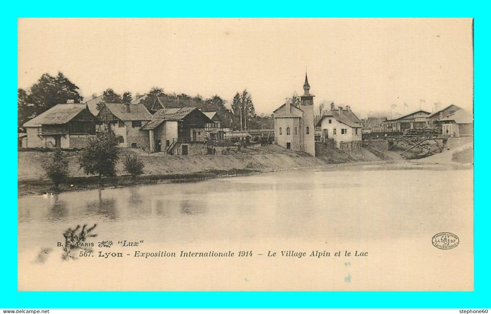 A862 / 253 69 - LYON Exposition Internationale 1914 Village Alpin Et Le Lac - Sonstige & Ohne Zuordnung