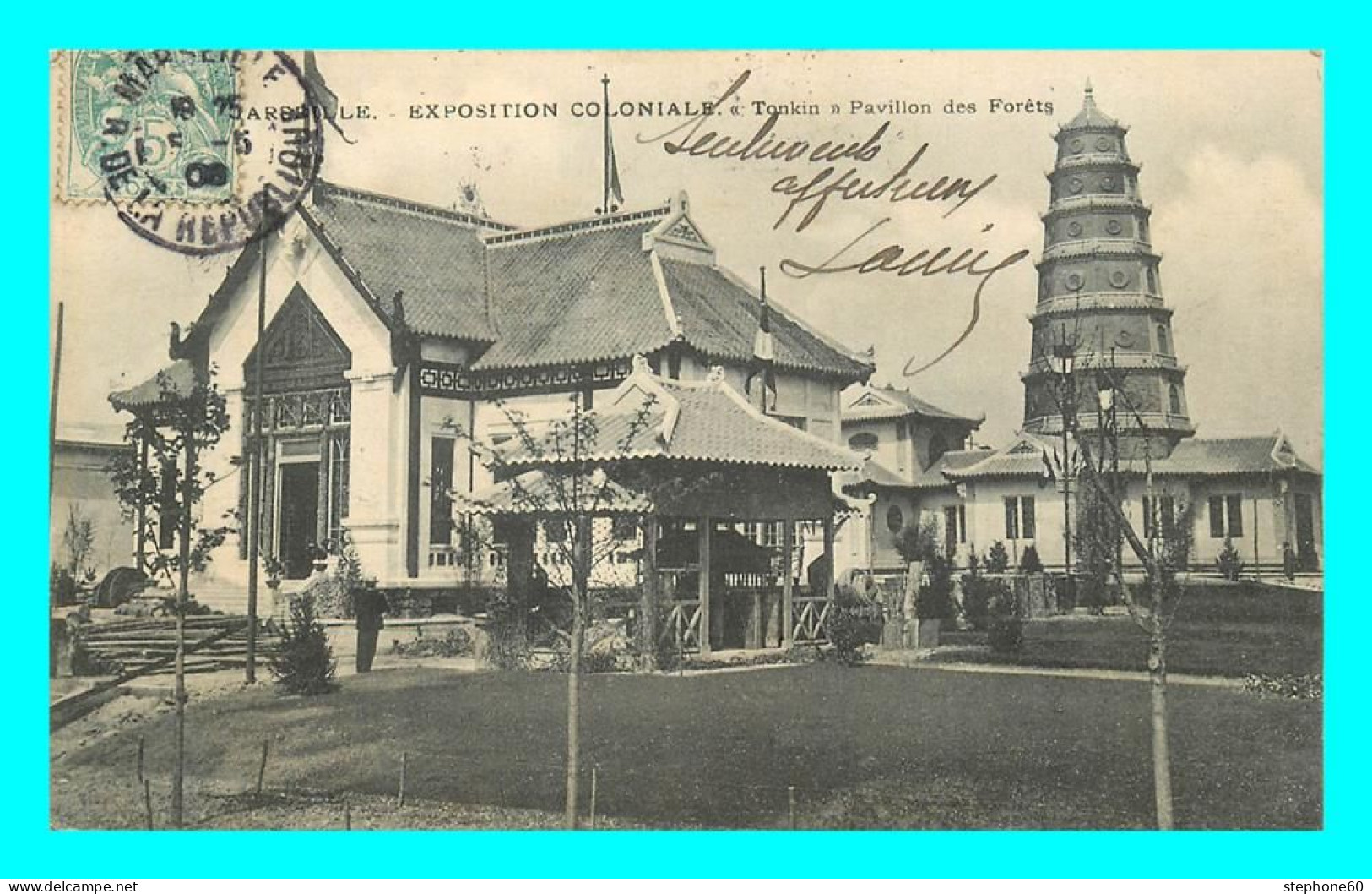 A862 / 639 13 - MARSEILLE Exposition Coloniale TONKIN Pavillon Des Forets - Mostre Coloniali 1906 – 1922