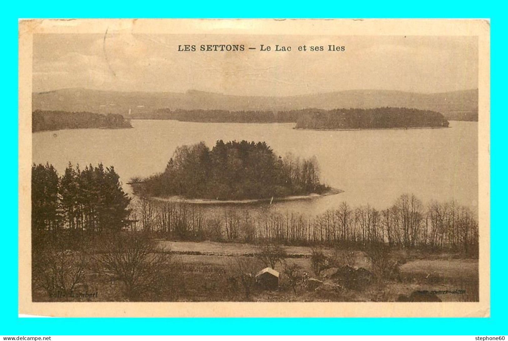 A863 / 579 58 - LES SETTONS Lac Et Ses Iles - Otros & Sin Clasificación