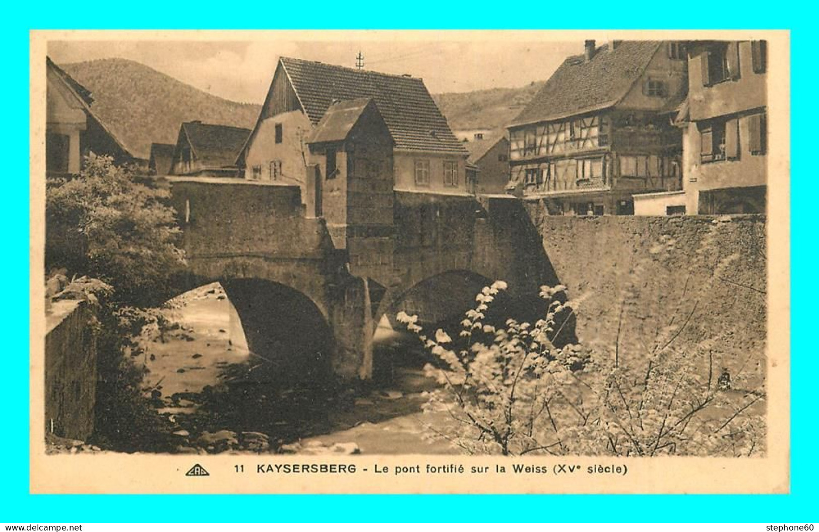 A863 / 139 68 - KAYSERSBERG Pont Fortifié Sur La Weiss - Kaysersberg