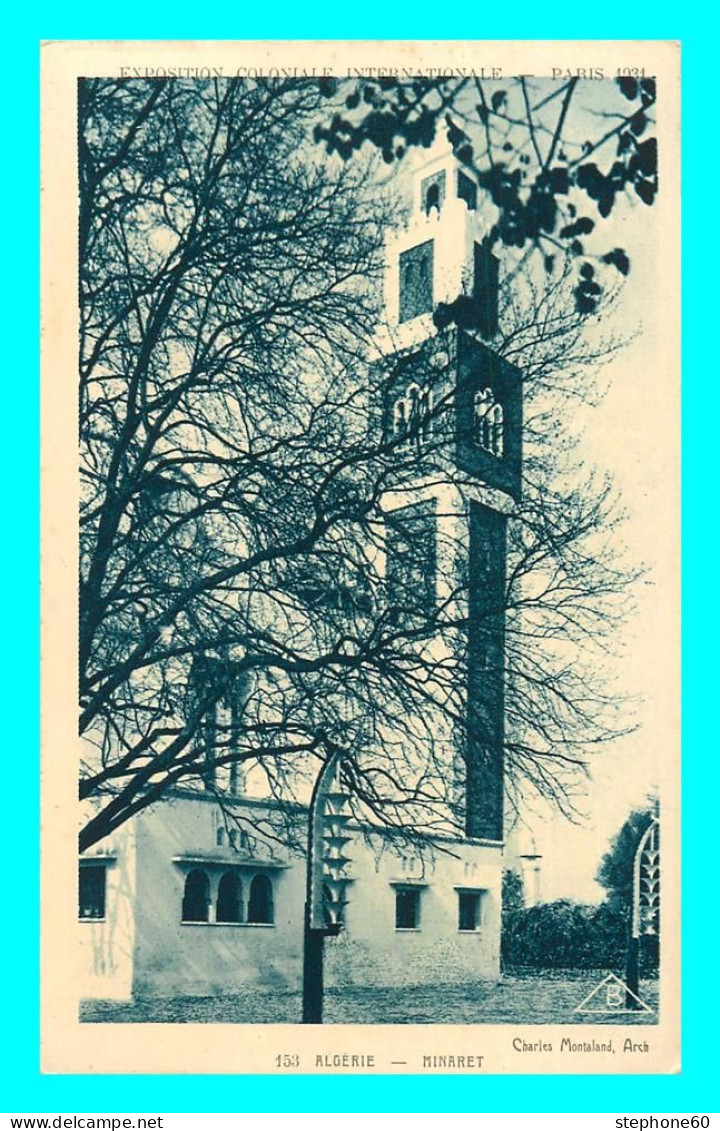 A858 / 677 75 - PARIS Exposition Coloniale 1931 Algerie Minaret - Ausstellungen