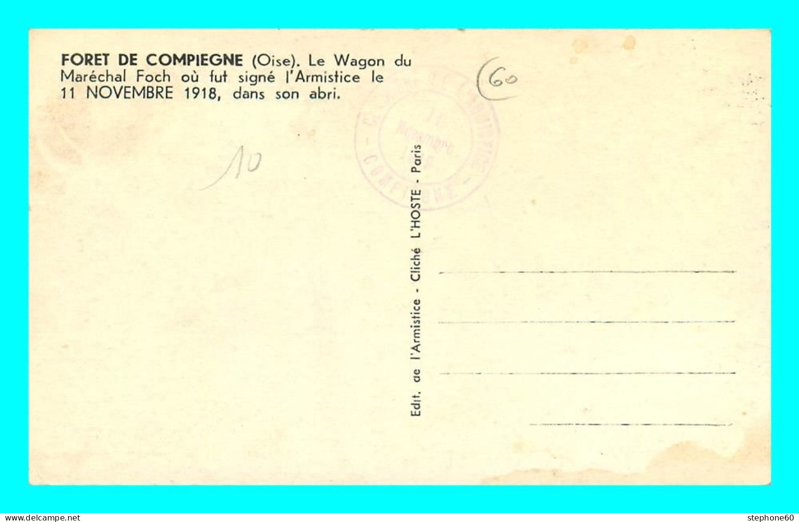 A859 / 191 60 - Foret De Compiegne Wagon Du Maréchal FOCH - Other & Unclassified