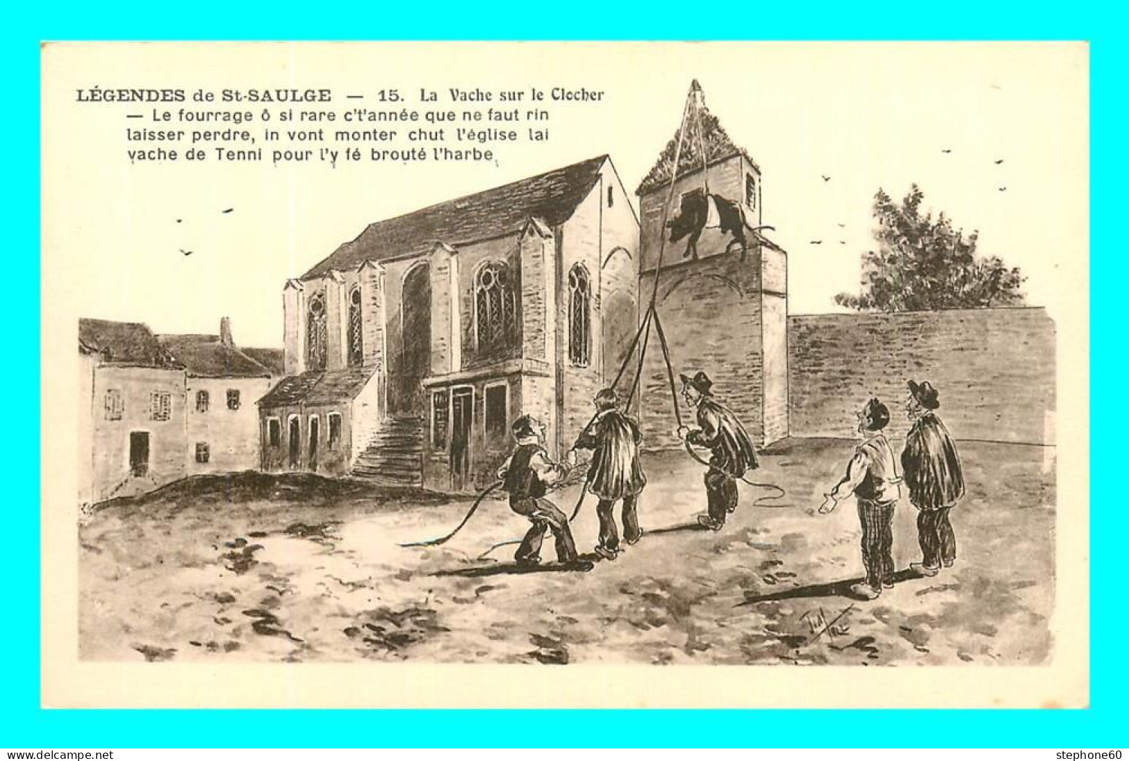 A858 / 477 58 - Légendes De Saint SAULGE - La Vache Sur Le Clocher ( Illustrateur ) - Otros & Sin Clasificación