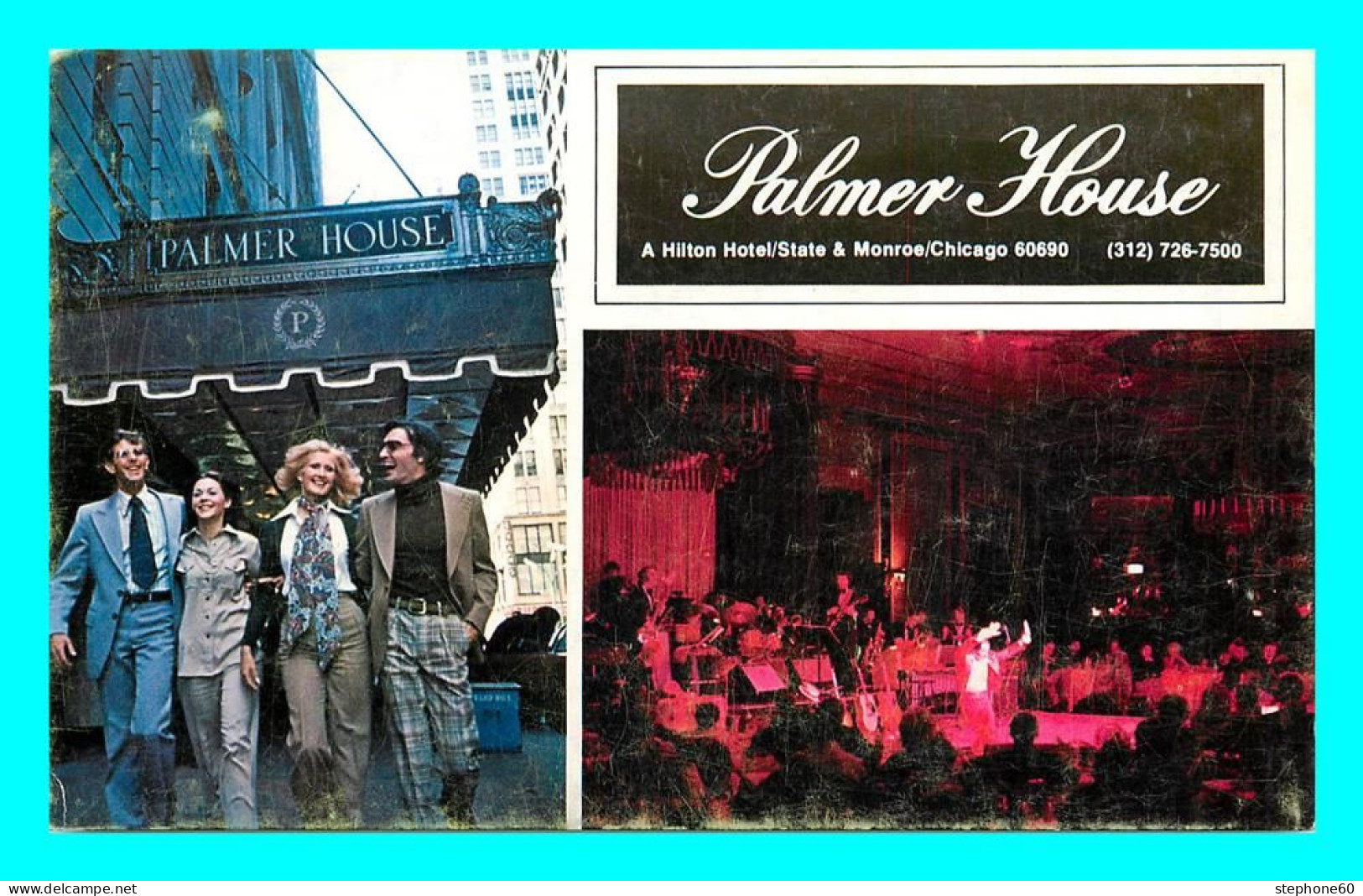 A858 / 251 CHICAGO S Tradition Of Opulence The PALMER HOUSE - Chicago