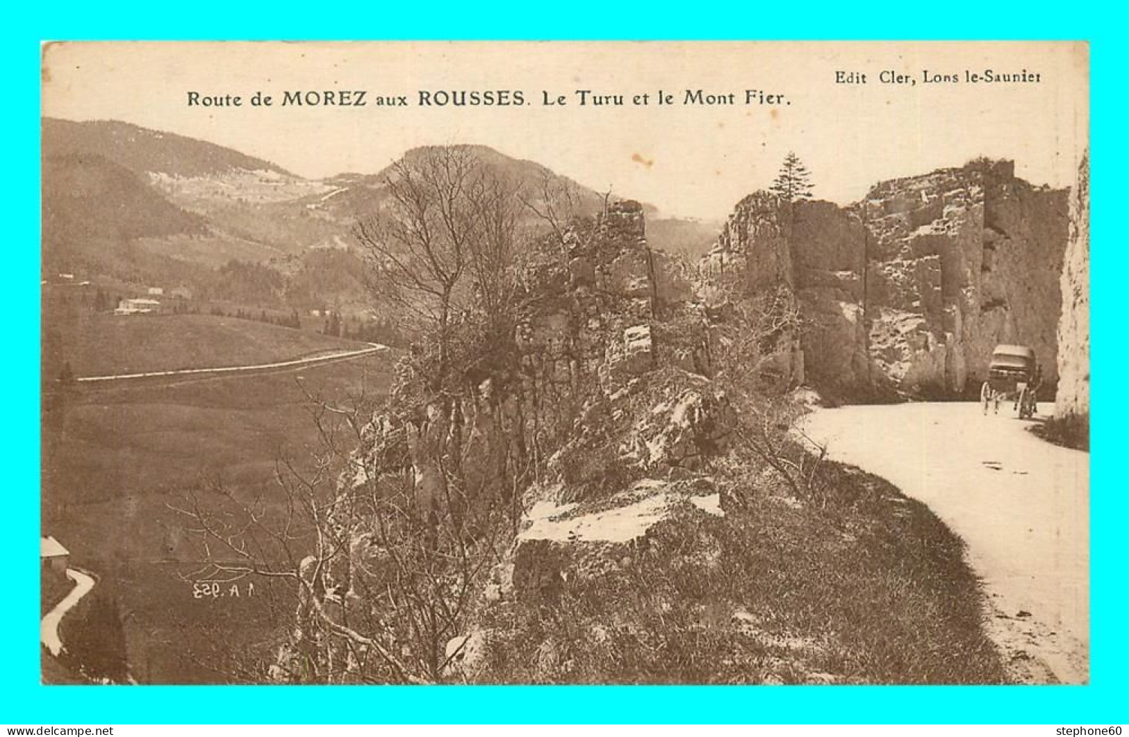 A859 / 105 39 - Route De MOREZ Au ROUSSES Le Turu Et Le Mont Fier - Autres & Non Classés