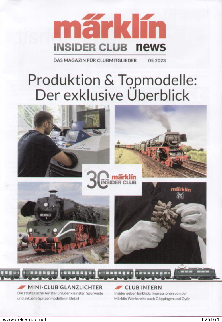 Catalogue-revue MÄRKLIN 2023 .05 30° Insider Club News -  Topmodelle - Deutsch