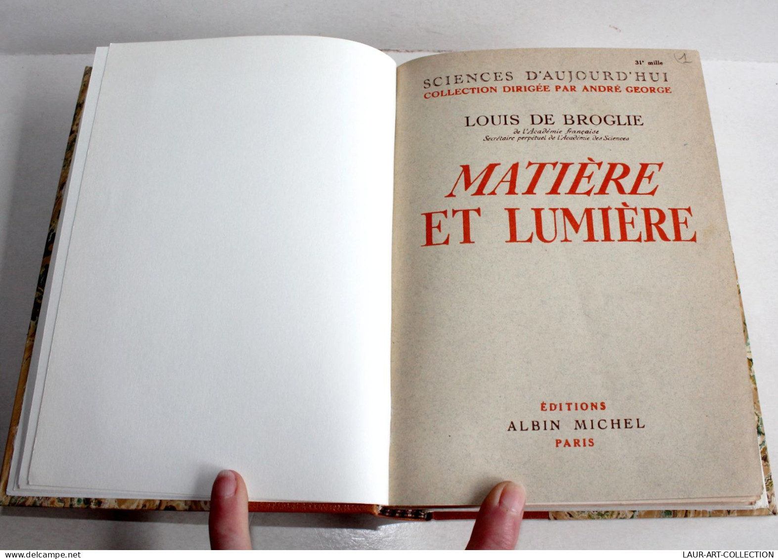 ENVOI D'AUTEUR LOUIS DE BROGLIE + MATIERE & LUMIERE + PHYSIQUE & MICROPHYSIQUE 1937 / ANCIEN LIVRE XXe SIECLE (2204.32) - Signierte Bücher