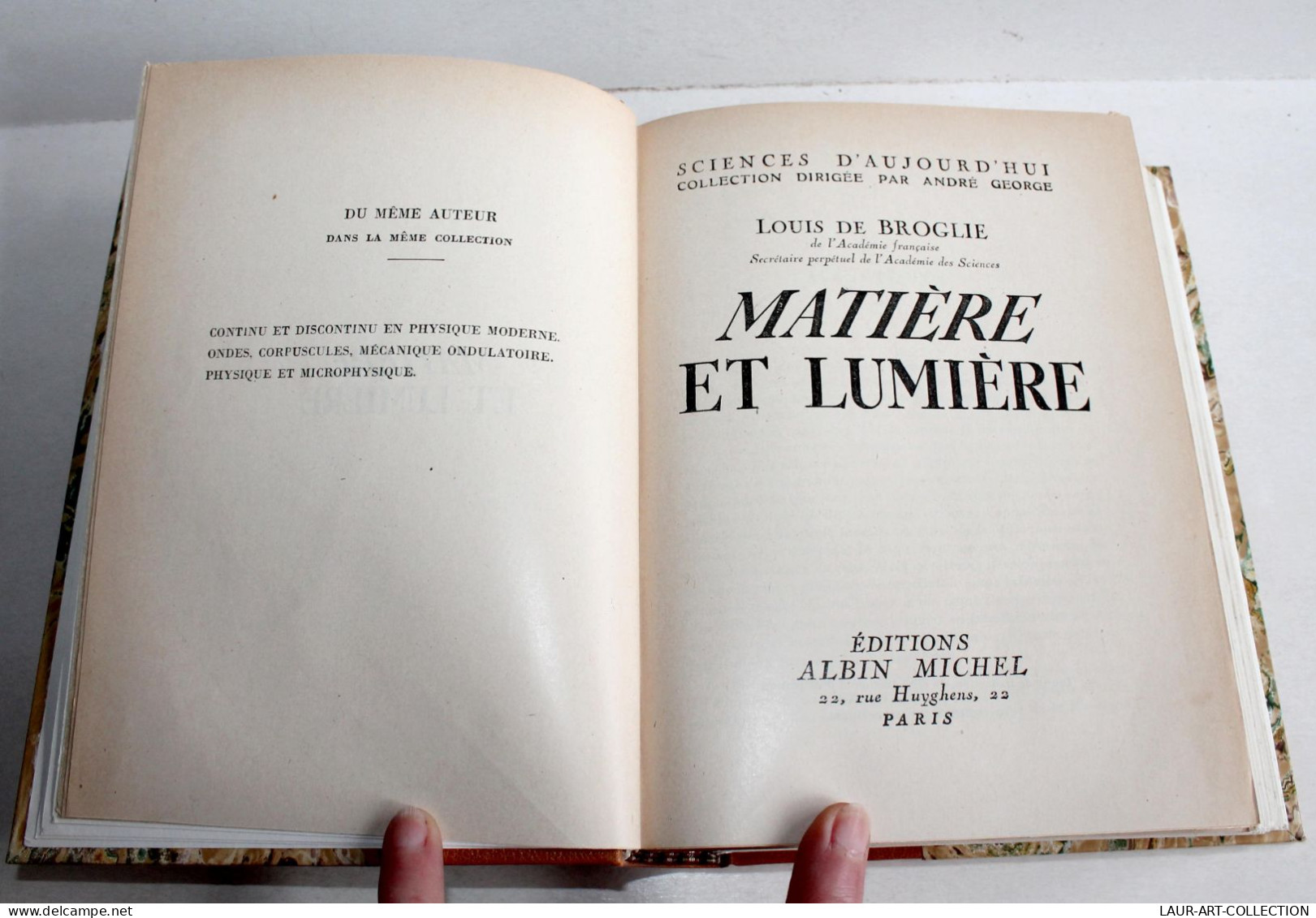 ENVOI D'AUTEUR LOUIS DE BROGLIE + MATIERE & LUMIERE + PHYSIQUE & MICROPHYSIQUE 1937 / ANCIEN LIVRE XXe SIECLE (2204.32) - Livres Dédicacés