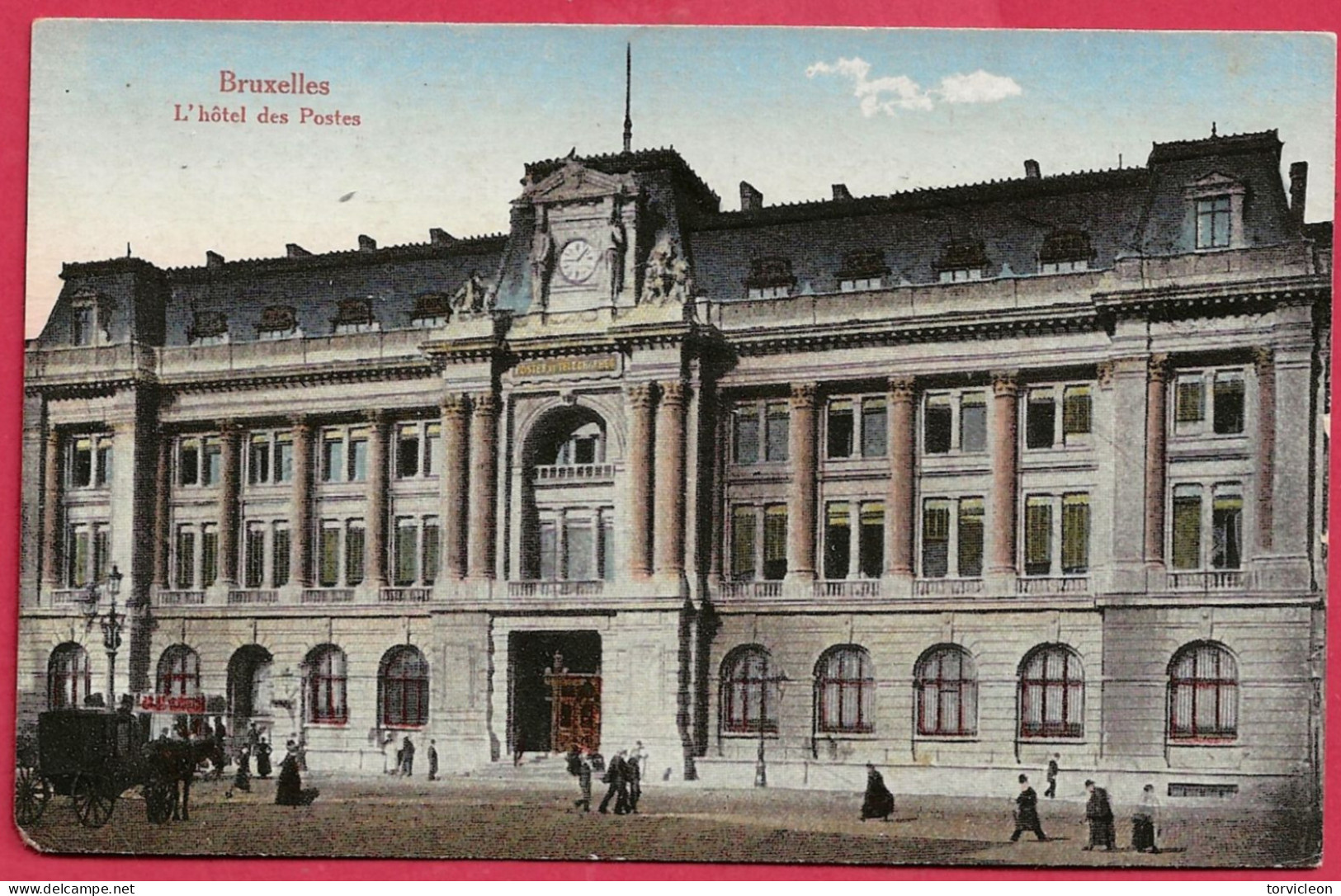 C.P. Bruxelles = L'  Hôtel  Des  Postes - Bruselas (Ciudad)