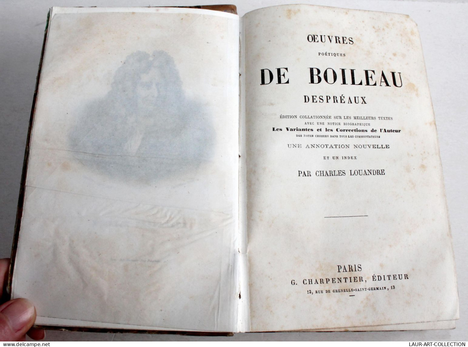 OEUVRES POETIQUES DE BOILEAU DESPREAUX + ANNOTATION, INDEX LOUANDRE 1863 GRAVURE / ANCIEN LIVRE XIXe SIECLE (2204.40) - 1801-1900