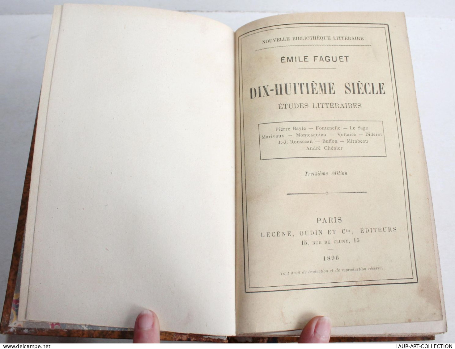 EMILE FAGUET, DIX HUITIEME SIECLE ETUDES LITTERAIRES FONTENELLE BAYLE 1896 OUDIN / ANCIEN LIVRE XIXe SIECLE (2204.43) - 1801-1900