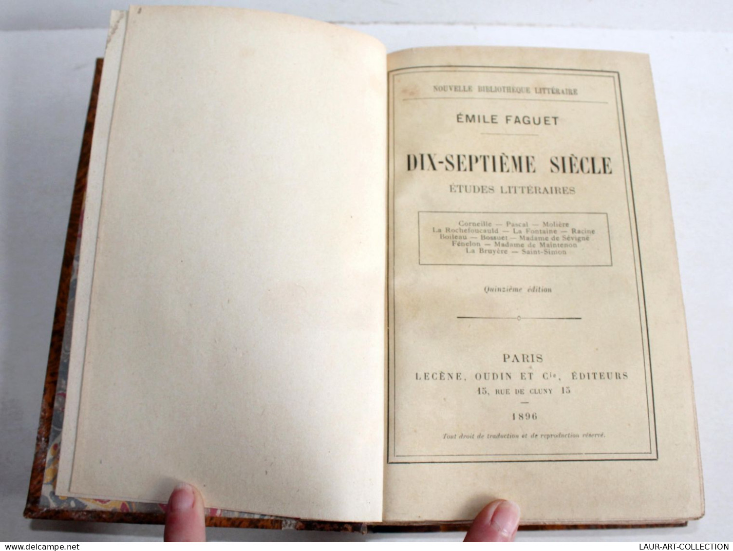 EMILE FAGUET DIX SEPTIEME SIECLE ETUDES LITTERAIRES CORNEILLE MOLIERE 1896 OUDIN / ANCIEN LIVRE XIXe SIECLE (2204.44) - 1801-1900