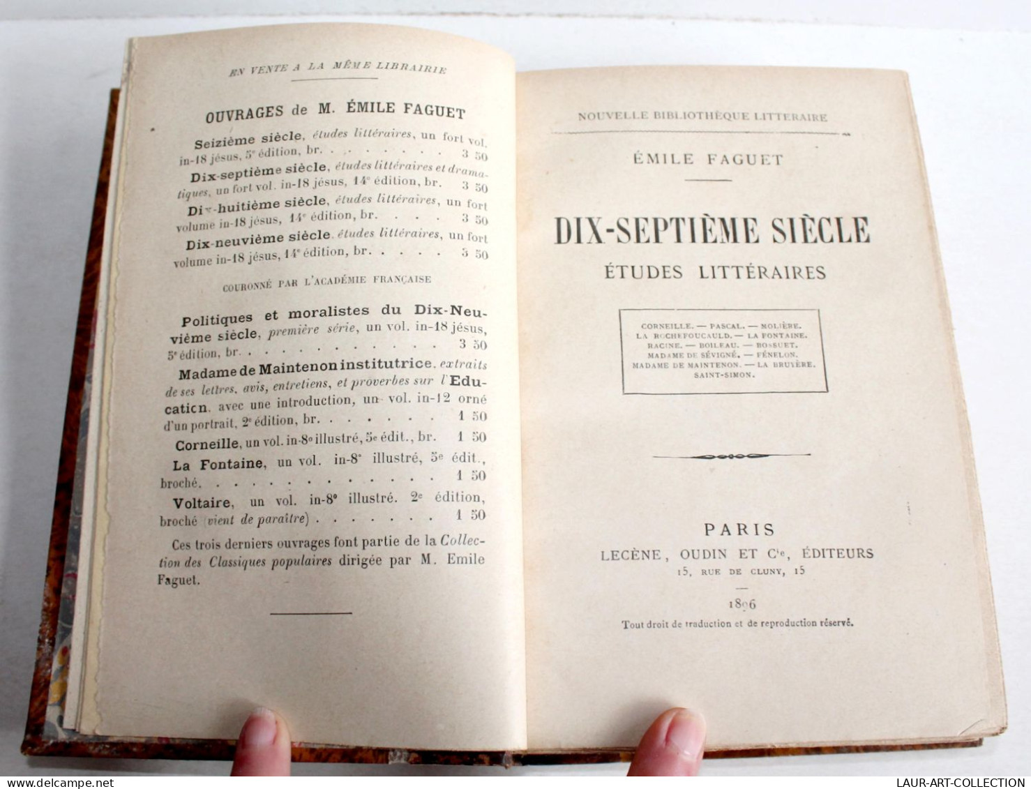 EMILE FAGUET DIX SEPTIEME SIECLE ETUDES LITTERAIRES CORNEILLE MOLIERE 1896 OUDIN / ANCIEN LIVRE XIXe SIECLE (2204.44) - 1801-1900