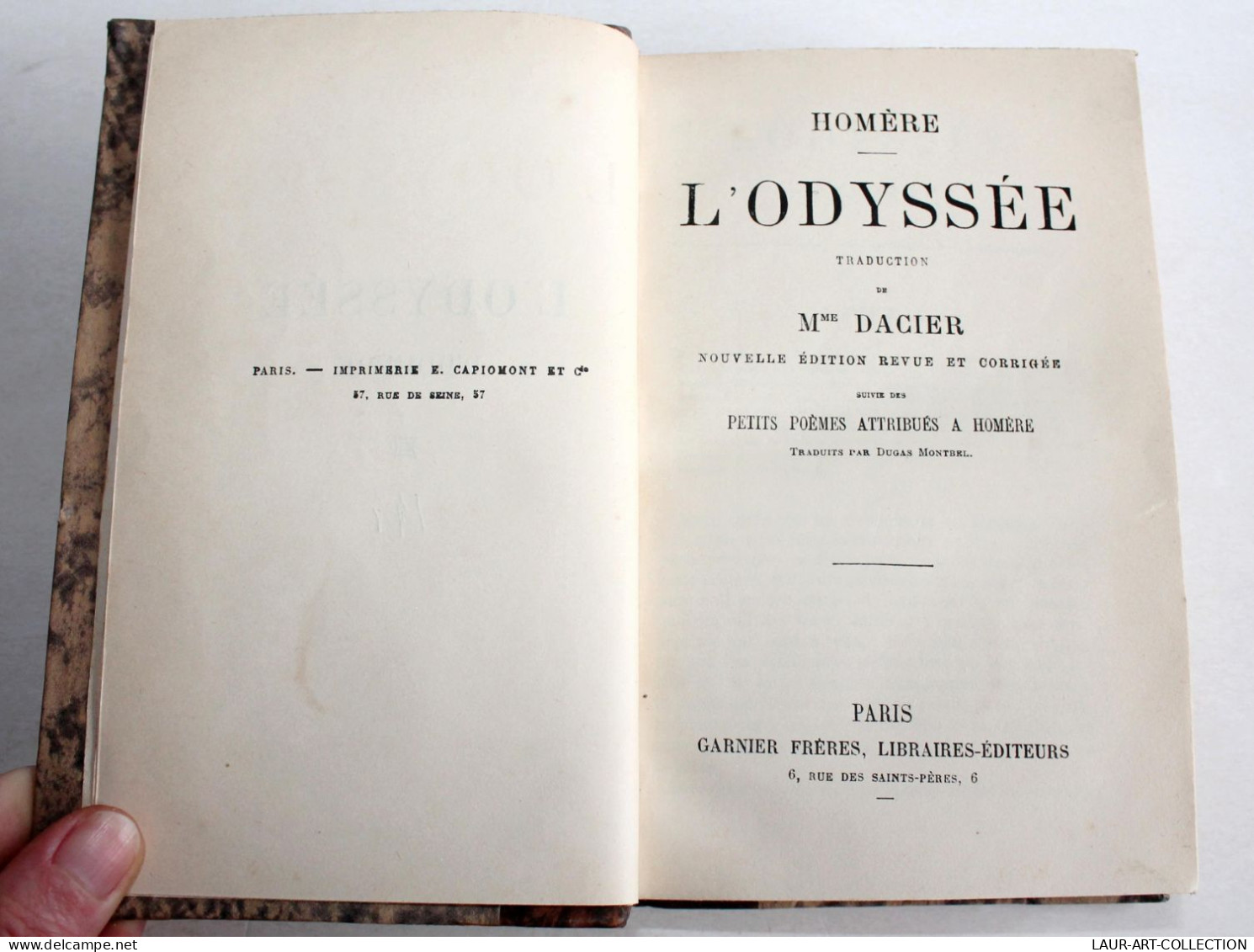 L'ODYSSEE D'HOMERE, TRADUCTION DACIER, NOUVELLE EDITION + PETITS POEMES, GARNIER / ANCIEN LIVRE XIXe SIECLE (2204.48) - 1801-1900
