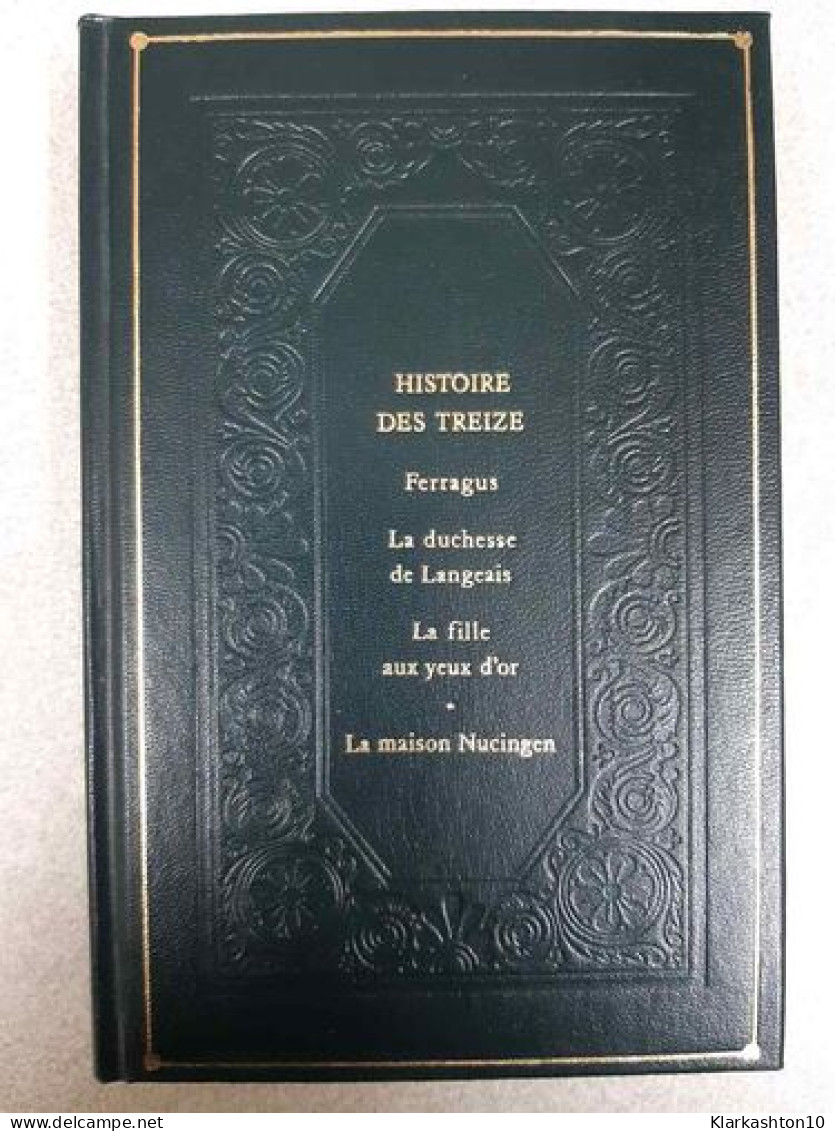 Histoire Des Treize La Maison Nucingen (La Comédie Humaine) - Other & Unclassified