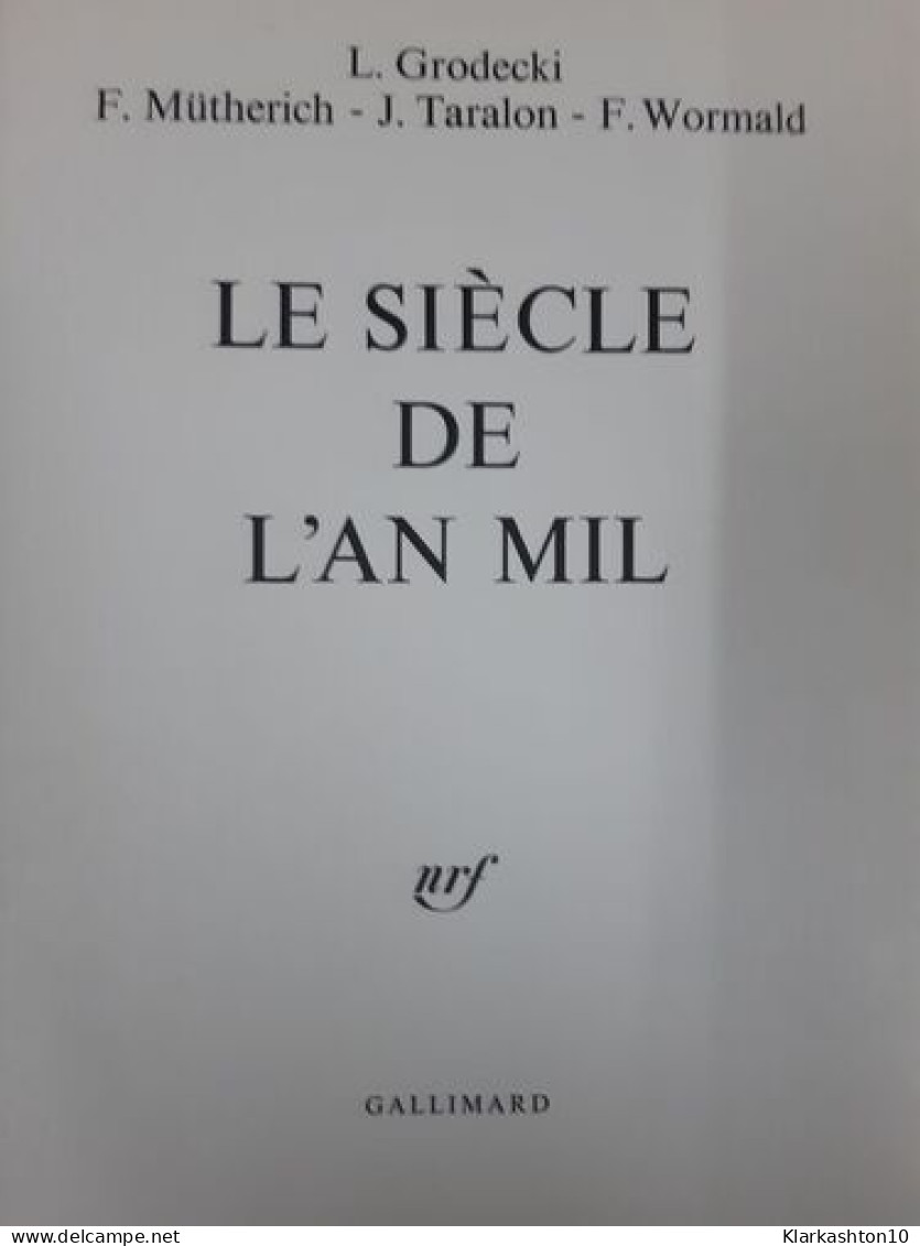 Le Siecle De L'an Mil - Other & Unclassified