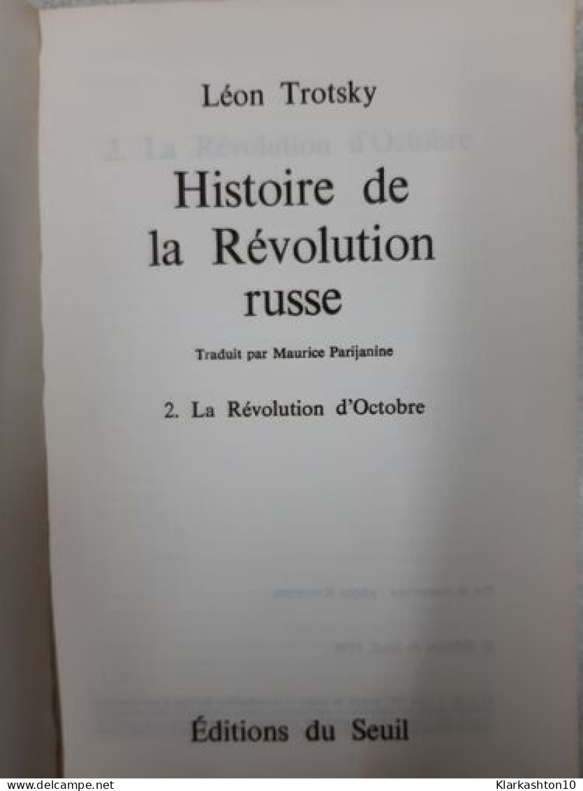 Histoire De La Révolution Russe (2 Tomes) - Autres & Non Classés