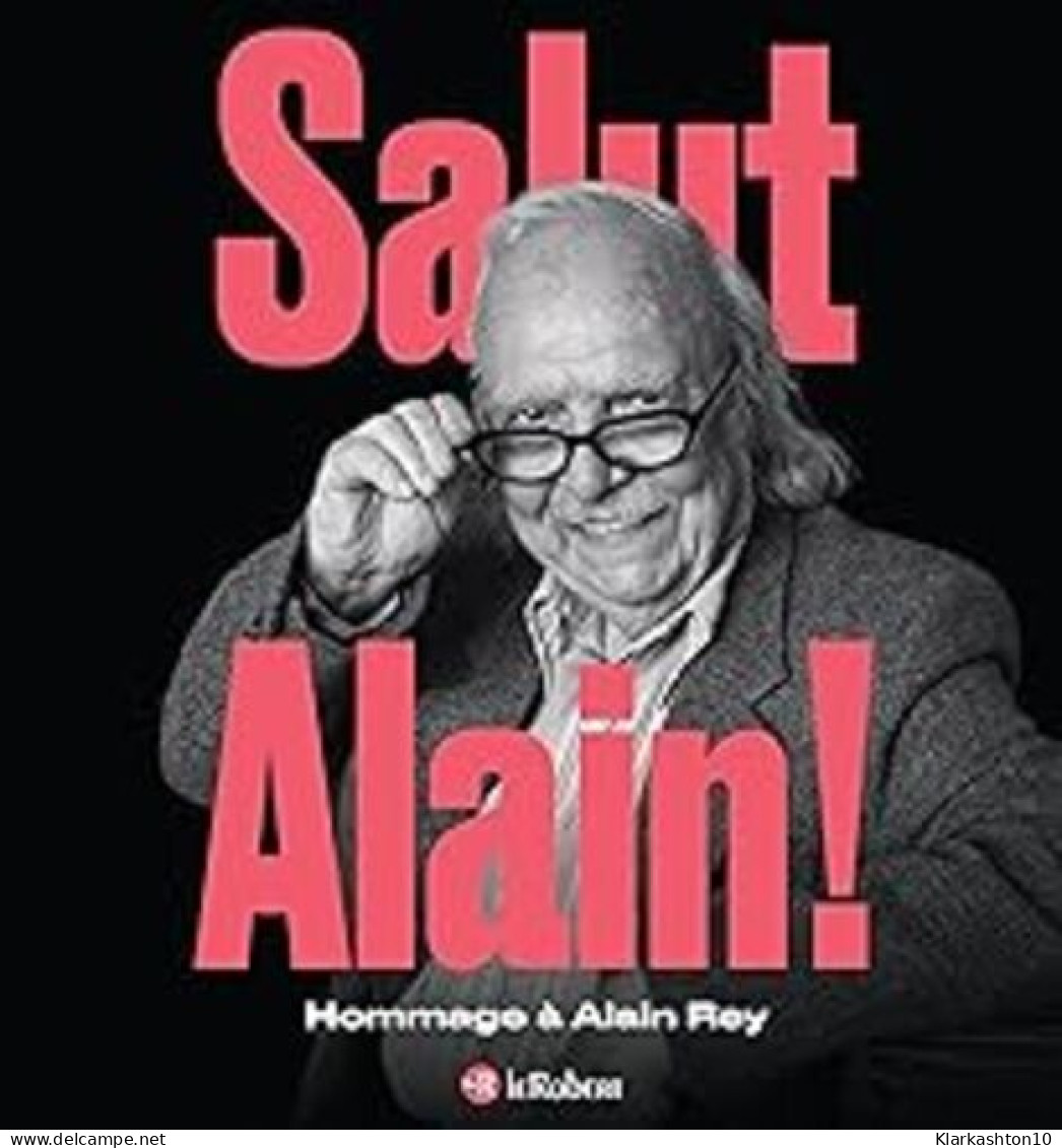 Salut Alain ! Hommage à Alain Rey - Otros & Sin Clasificación