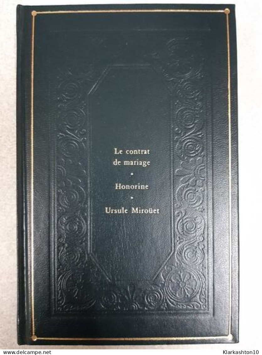 La Comédie Humiane - Le Contrat De Mariage Honorine - Autres & Non Classés