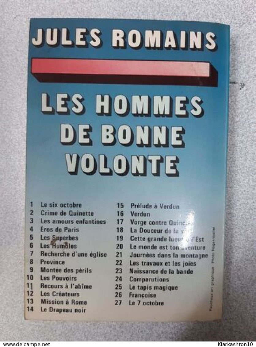 Les Hommes De Bonne Volonté Tome 10 : Les Pouvoirs - Autres & Non Classés