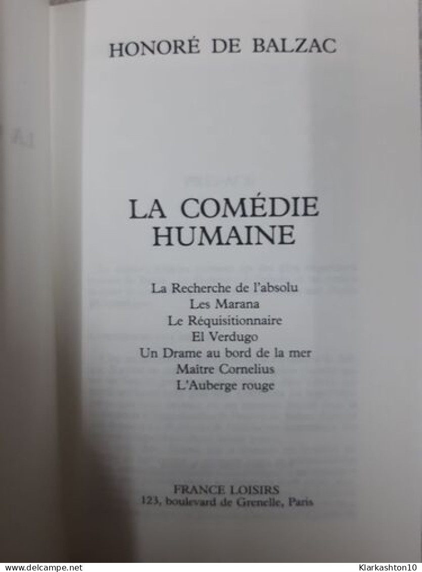 La Recherche De L'absolu Les Marana Le Réquisitionnaire El Verdugo Un Drame Au Bord De La Mer Maître Cornelius L'Auberge - Altri & Non Classificati