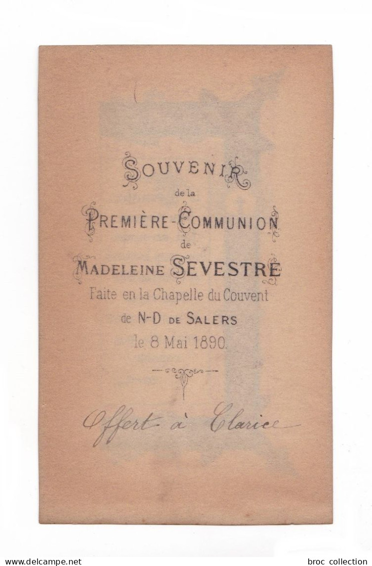 Salers, 1re Communion De Madeleine Sevestre, 1890, Chapelle Du Couvent De Notre-Dame, éd. Bonamy N° 8 - Imágenes Religiosas