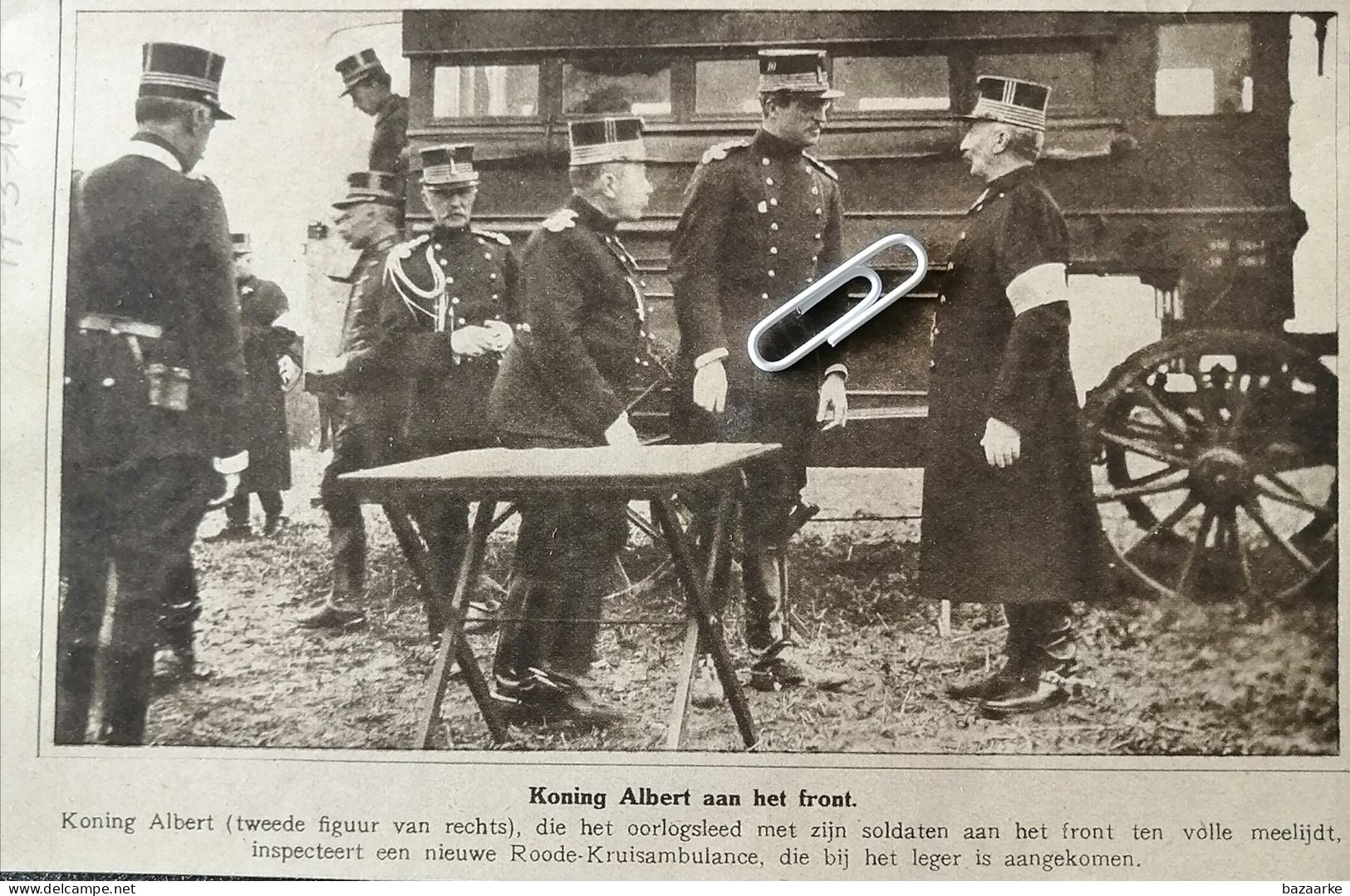 OORLOG 1915 / KONING ALBERT AAN HET FRONT / INSPECTEERT EEN NIEUWE RODEKRUIS AMBULANCE - Ohne Zuordnung