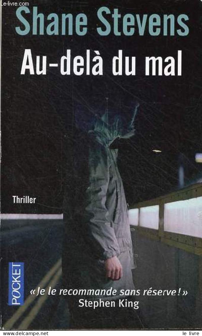 Au-delà Du Mal - Thriller - Collection Pocket N°13901. - Stevens Shane - 2011 - Otros & Sin Clasificación