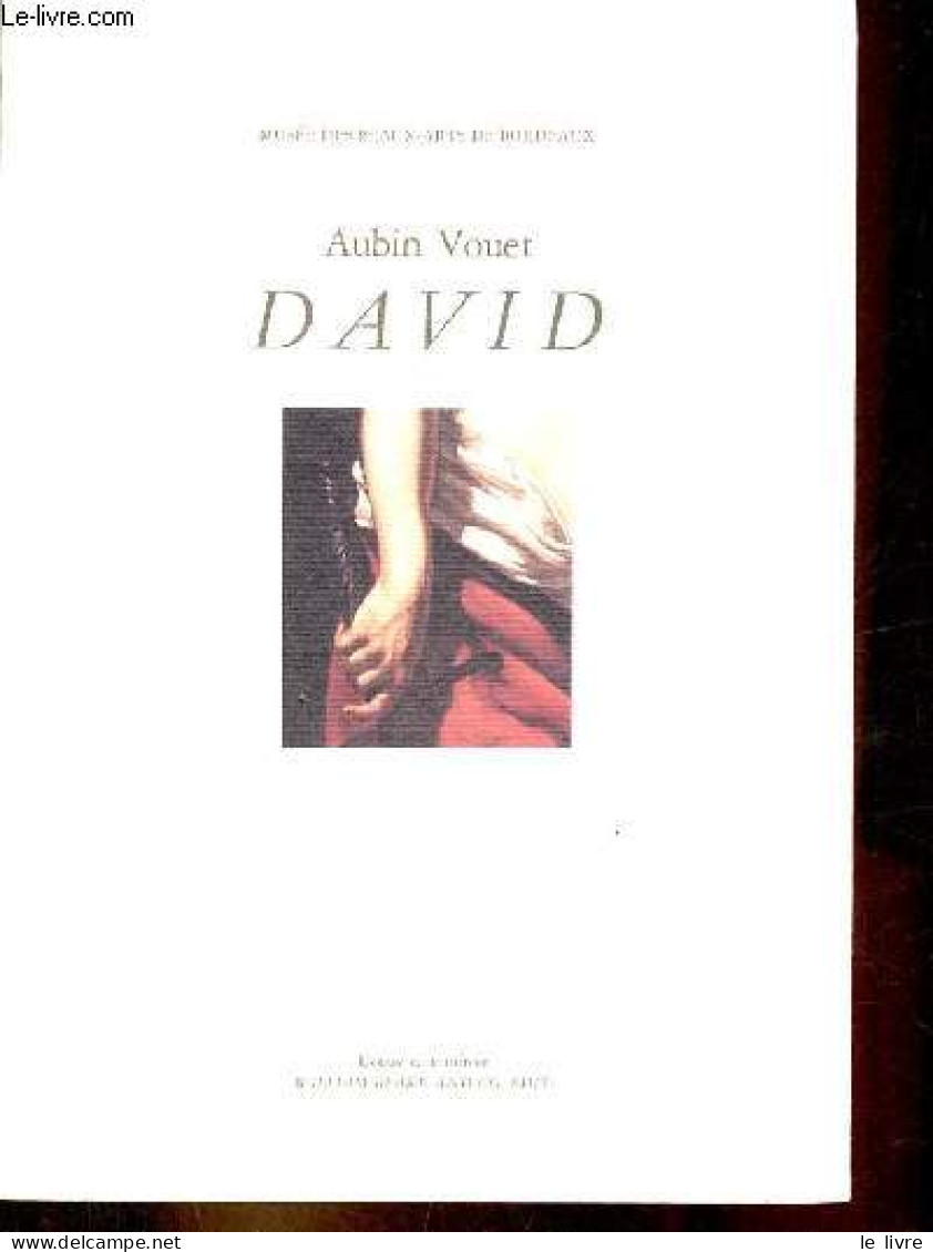 Aubin Vouet David - Musée Des Beaux-arts De Bordeaux - Collection L'oeuvre, Le Miroir. - Collectif - 1987 - Art