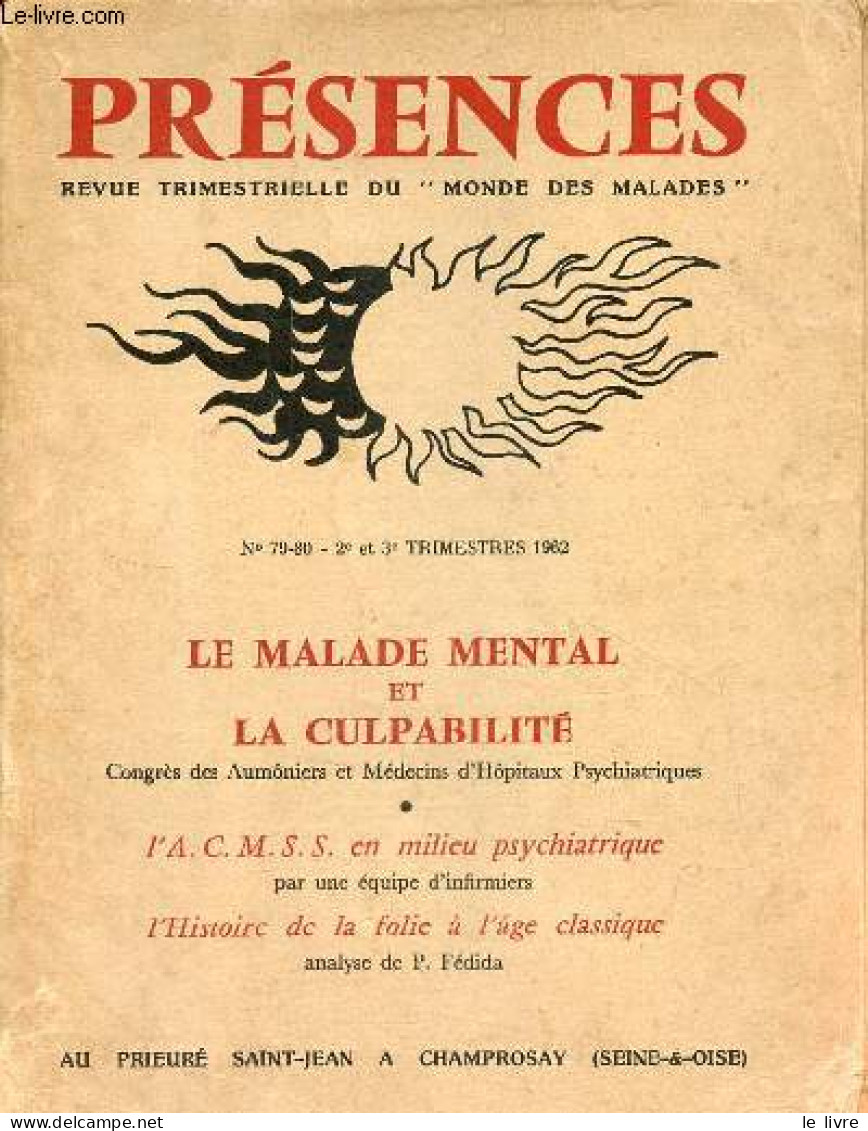 Présences Revue Trimestrielle Du "monde Des Malades" N°79-80 2e Et 3e Trimestres 1962 - La Culpabilité Dans Le Monde Con - Andere Magazine