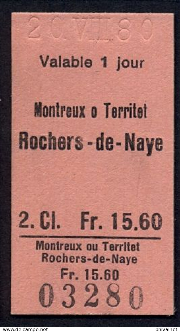 20/08/80 , MONTREUX O TERRITET , ROCHERS - DE - NAYE , TICKET DE FERROCARRIL , TREN , TRAIN , RAILWAYS - Europa