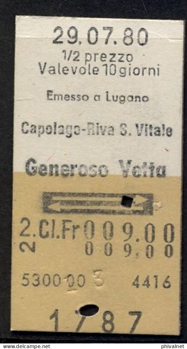 29/07/80 , EMESSO A LUGANO , CAPOLAGO - RIVA S. VITALE , GENEROSO VETT , TICKET DE FERROCARRIL , TREN , TRAIN , RAILWAYS - Europa