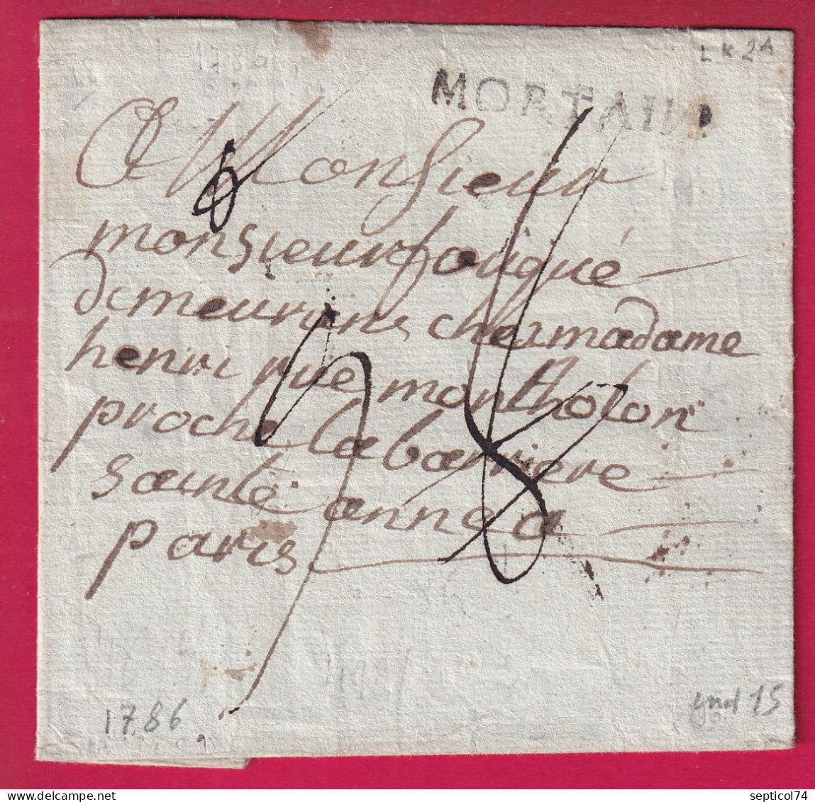 MARQUE MORTAIN MANCHE 1786 LENAIN N°2A INDICE 15 POUR PARIS TAXE MODIFIE 8 / 9 LETTRE - 1701-1800: Voorlopers XVIII