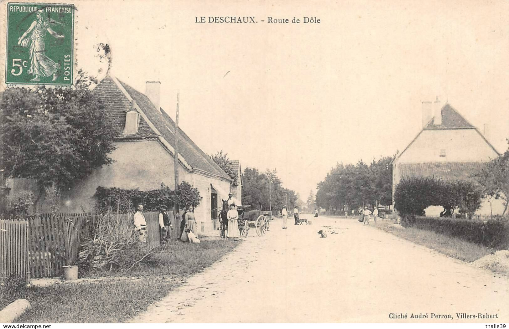 Le Deschaux Canton Chaussin Route De Dole Cliché Perron - Autres & Non Classés