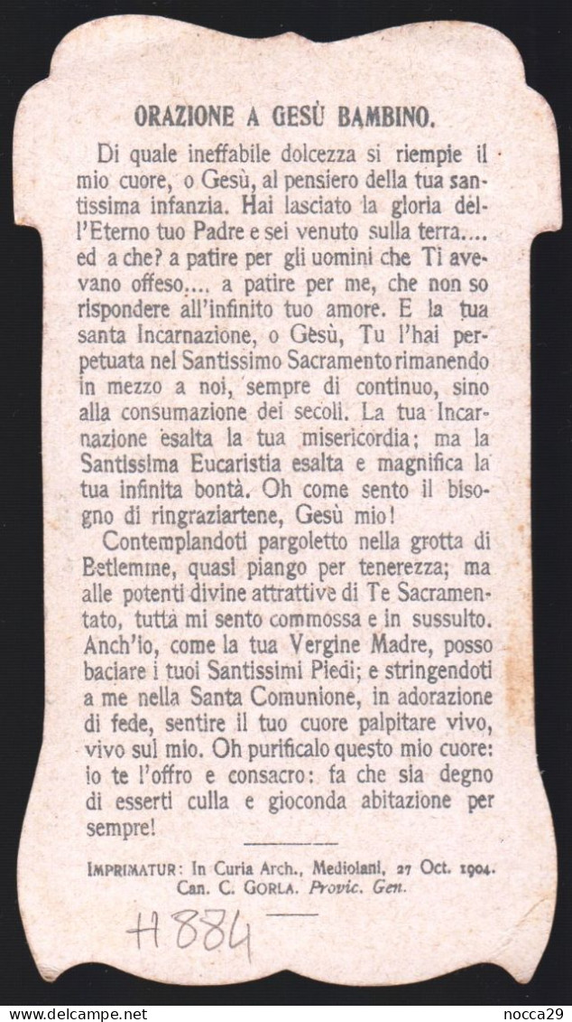 ANTICO SANTINO -  GESU BAMBINO - HOLY CARD - IMAGE PIEUSE  (H884) - Devotieprenten