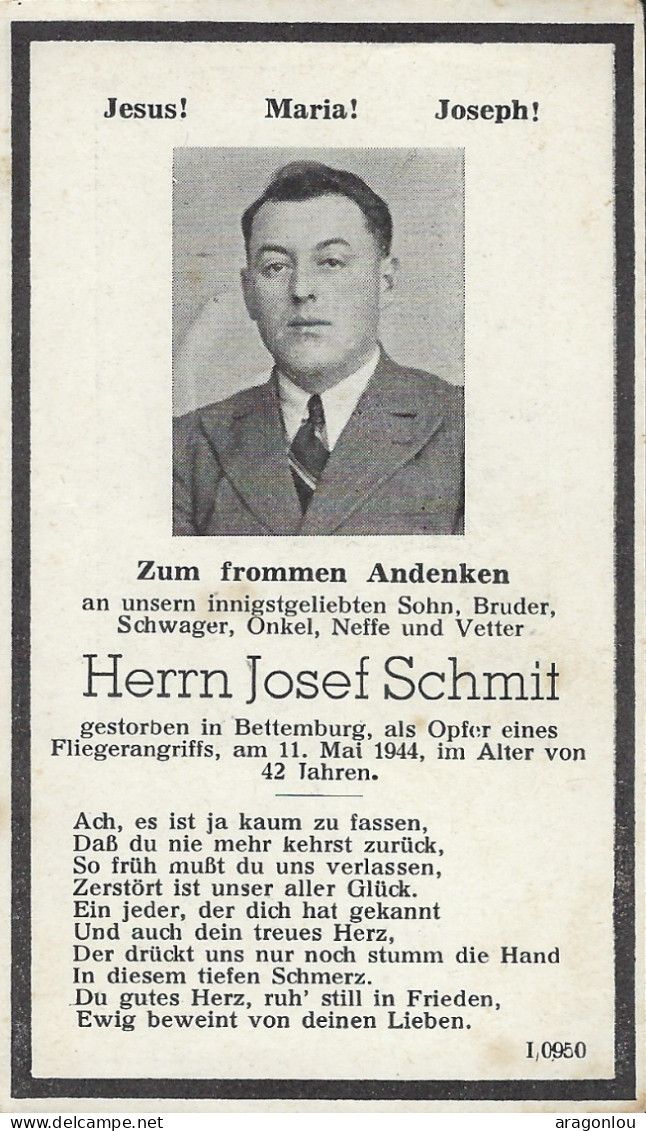 Luxembourg - Luxemburg  Zum Frommen Andenken  Josef Schmit Gestorben In Bettembourg Bei Einem Fliegera. 1944   42 Jahren - Documents